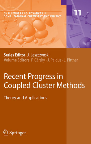 Recent Progress in Coupled Cluster Methods: Theory and Applications