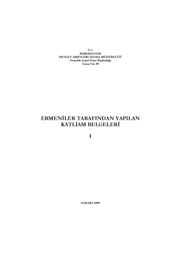 Ermeniler Tarafından Yapılan Katliam Belgeleri