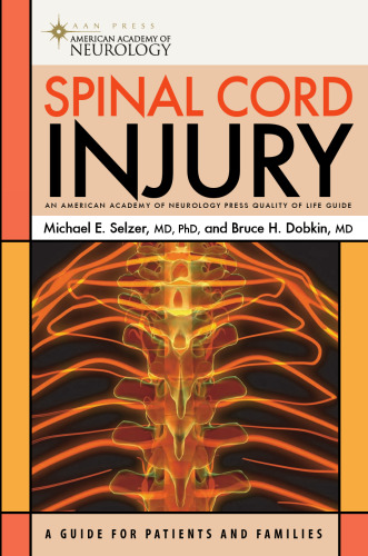 Spinal Cord Injury: A Guide for Patients and Families (American Academy of Neurology)