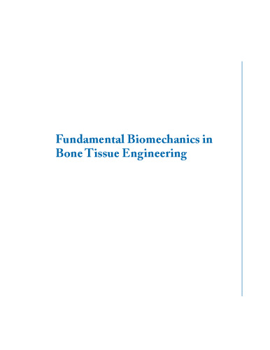 Fundamental Biomechanics in Bone Tissue Engineering