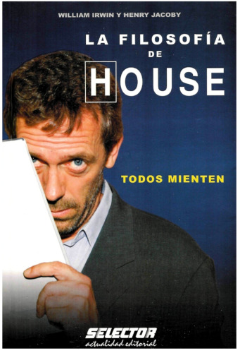 La filosofia de House: Todos Mienten