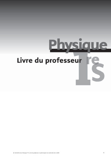 Physique 1e S : Livre du professeur