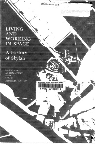Living and Working in Space: A History of Skylab
