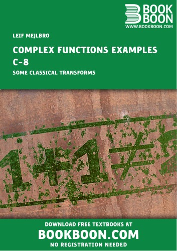Complex Functions Examples c-8 - Some Classical Transforms