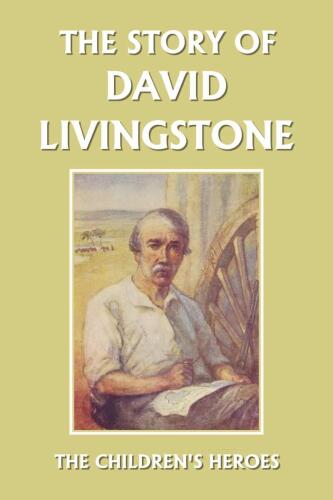 The Story of David Livingstone