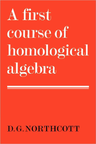 A First Course of Homological Algebra