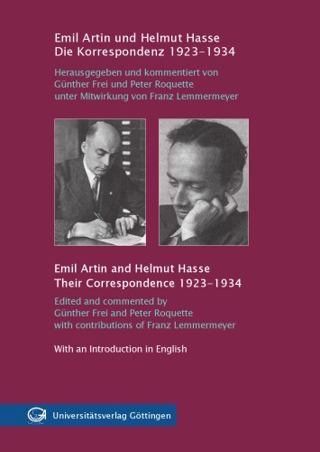 Emil Artin und Helmut Hasse : die Korrespondenz 1923-1934: Emil Artin and Helmut Hasse : their correspondence 1923-1934