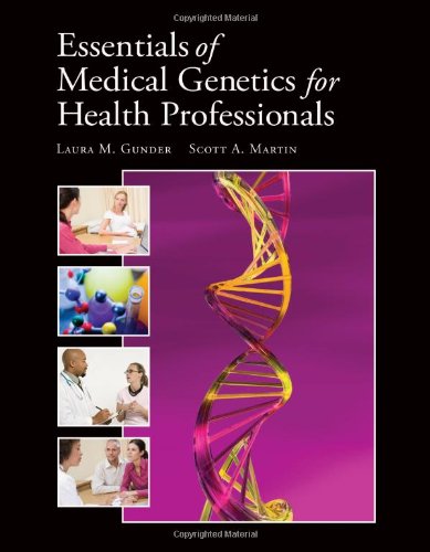 Essentials of Medical Genetics for Health Professionals