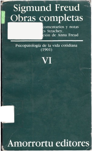 Obras Completas: Psicopatologia de La Vida Cotidiana (Vol. 6)