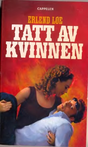 Tatt av kvinnen