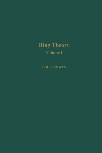 Ring Theory, Volume 1 (Pure and Applied Mathematics (Academic Press), Volume 127)