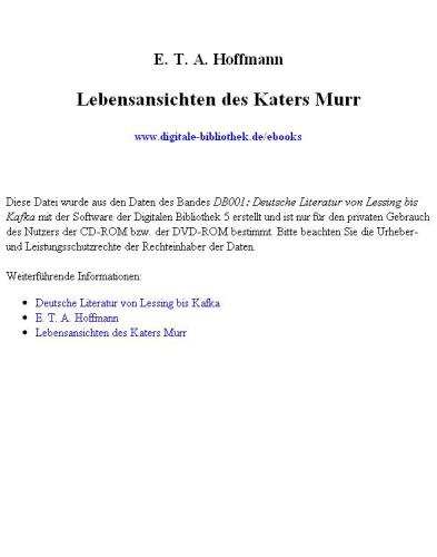 Lebens-Ansichten des Katers Murr: Nebst fragmentischer Biographie des Kapellmeisters Johann Kreisler in zufälligen Makulaturblättern