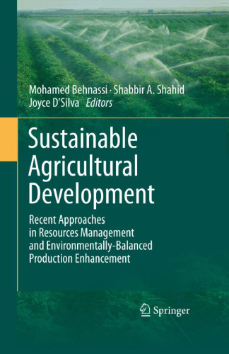 Sustainable Agricultural Development: Recent Approaches in Resources Management and Environmentally-Balanced Production Enhancement