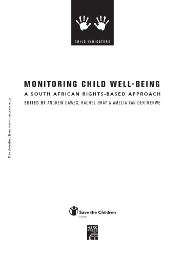Monitoring Child Well-Being: A South African Rights-Based Approach (Child Indicators)