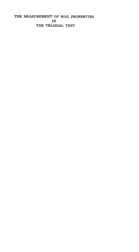 The Measurement of Soil Properties in the Triaxial Test