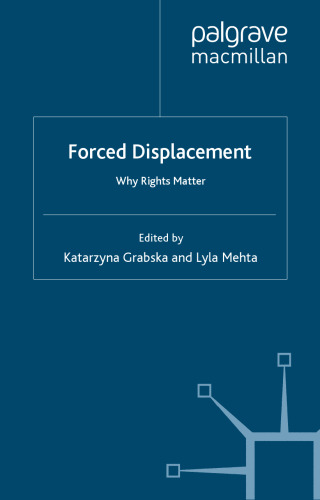 Forced Displacements: Whose Needs Are Right?
