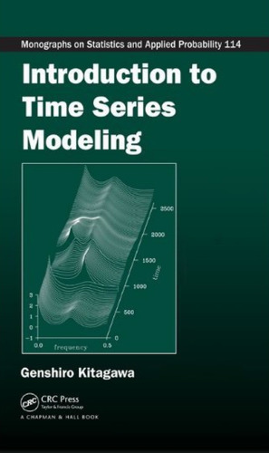 Introduction to Time Series Modeling (Chapman & Hall CRC Monographs on Statistics & Applied Probability)