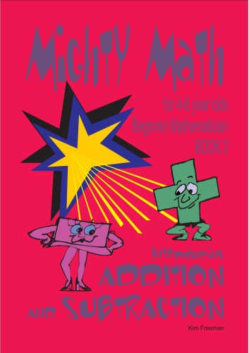 Mighty Math for 4-6 Year Olds: Introducing Addition and Subtraction