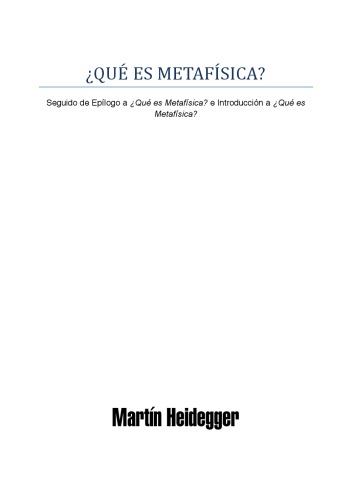 Que Es Metafisica?   What is metaphysics?: Seguido De Epilogo e Introduccion