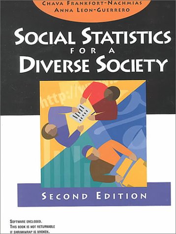 Social Statistics for a Diverse Society (Undergraduate Research Methods and Statistics)