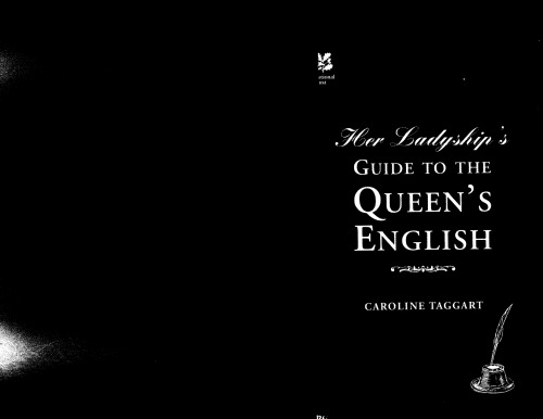 Her Ladyship's Guide to the Queen's English