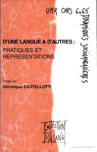 D'une langue à d'autres: pratiques et représentations