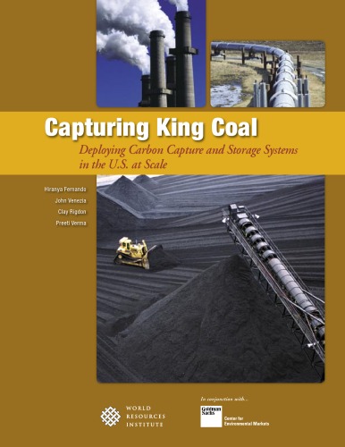 Capturing King Coal Deploying Carbon Capture and Storage Systems in the U.S. at Scale