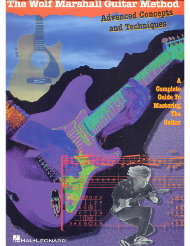 Advanced Concepts and Techniques - Wolf Marshall Guitar Method