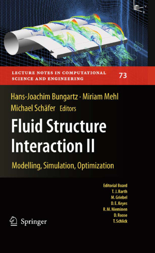 Fluid Structure Interaction II: Modelling, Simulation, Optimization