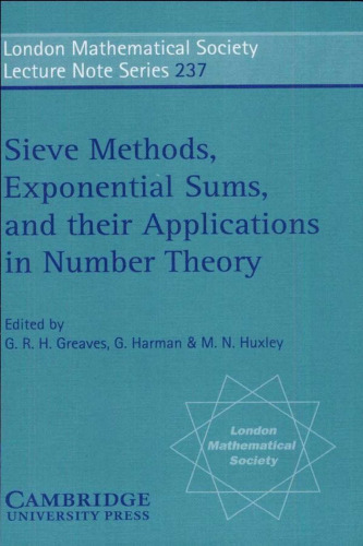 Sieve Methods, Exponential Sums, and their Applications in Number Theory