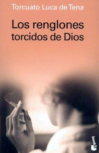 Los renglones torcidos de Dios