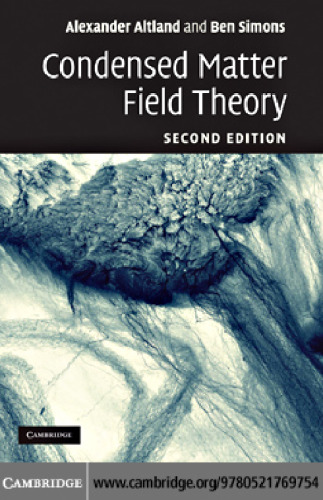 Condensed Matter Field Theory, Second Edition