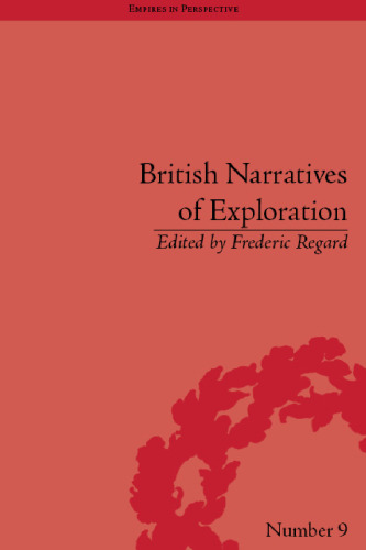 British Narratives of Exploration: Case Studies on the Self and Other (Empires in Perspective)