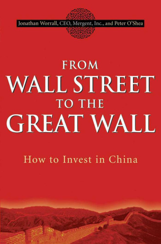 From Wall Street to the Great Wall: How to Invest in China