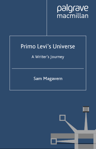 Primo Levi's Universe: A Writer's Journey