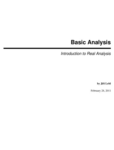 Basic Analysis: An Introduction to Real Analysis