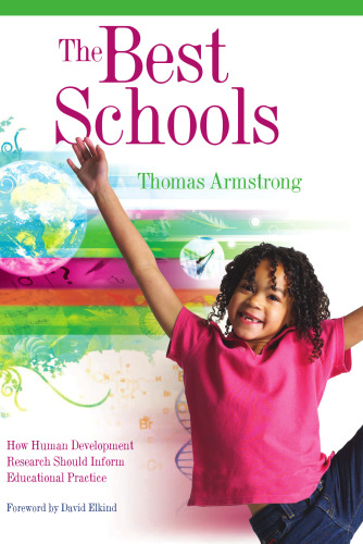 The Best Schools: How Human Development Research Should Inform Educational Practice
