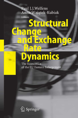 Structural Change and Exchange Rate Dynamics: The Economics of EU Eastern Enlargement