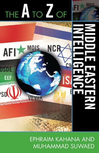 The A to Z of Middle Eastern Intelligence (The a to Z Guide Series)