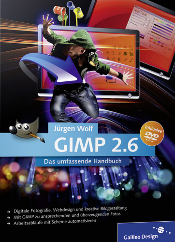 GIMP 2.6: Das umfassende Handbuch