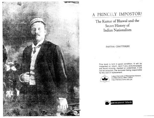 Princely Impostor? The Kumar of Bhawal and the Secret History of Indian Nationalism