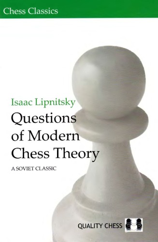 Questions of Modern Chess Theory