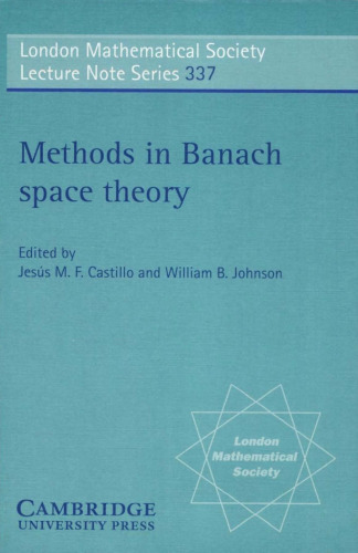 Methods in Banach Space Theory