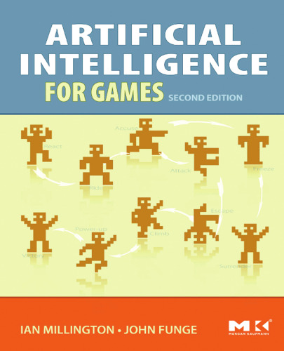 Artificial Intelligence for Games, Second Edition