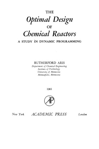 The Optimal Design of Chemical Reactors: A Study in Dynamic Programming