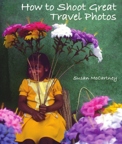 How to Shoot Great Travel Photos