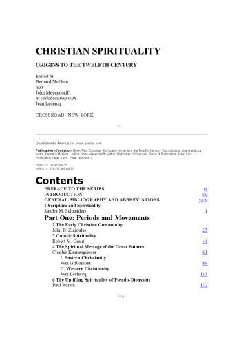 Christian Spirituality, Vol. 1: Origins to the Twelfth Century (World Spirituality, Vol. 16)