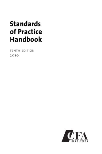 Standards of Practice Handbook, Tenth Edition 2010
