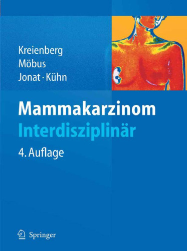 Mammakarzinom: Interdisziplinär 4. Auflage