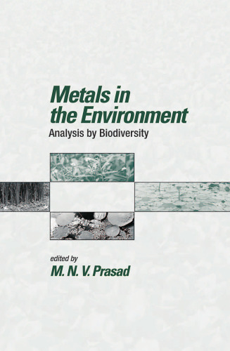 Metals in the Environment: Analysis by Biodiversity ()
